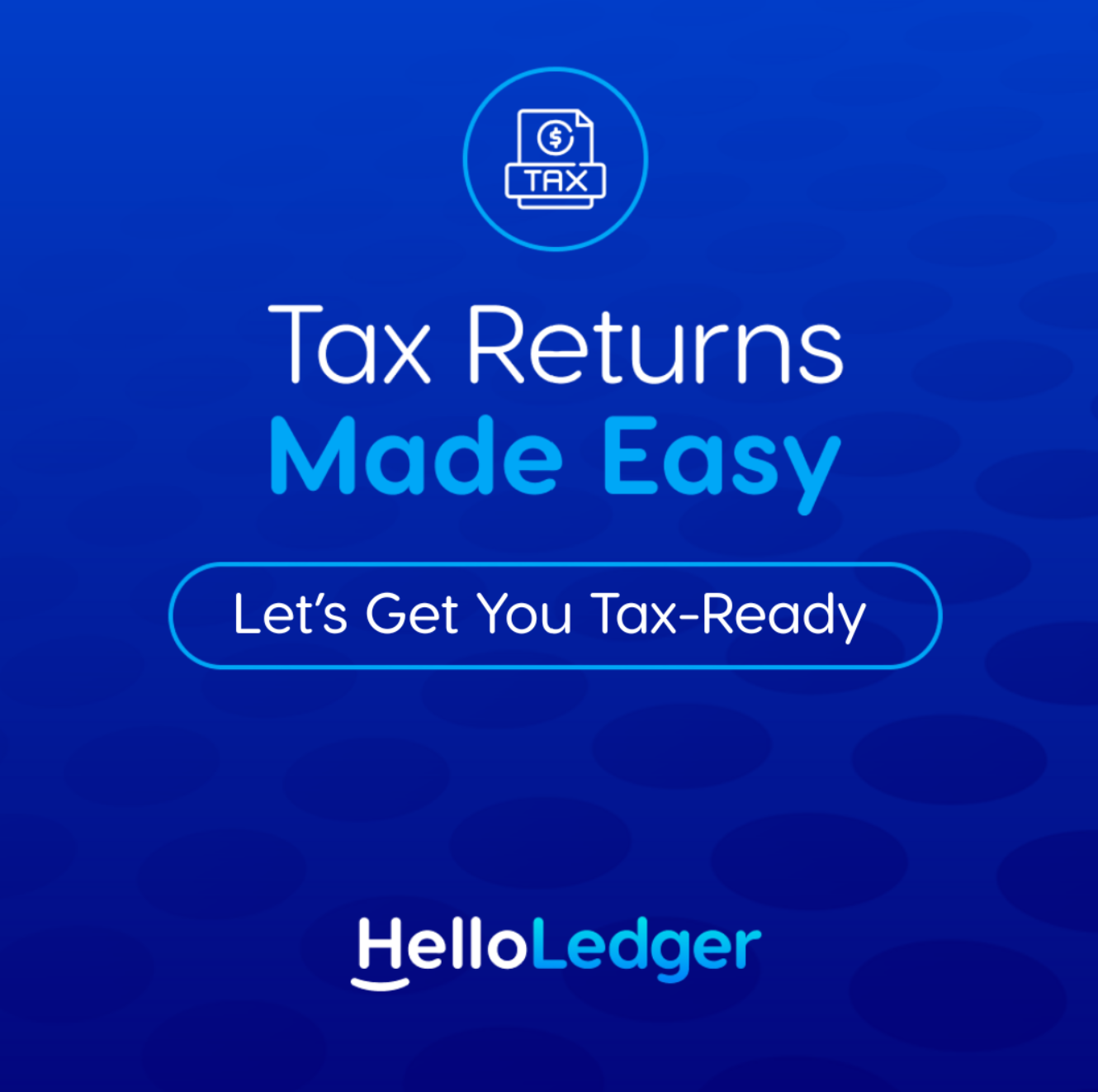 Tax Returns Made Easy Let's get you tax ready